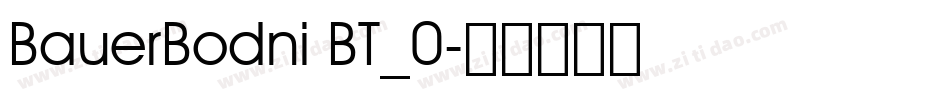 BauerBodni BT_0字体转换